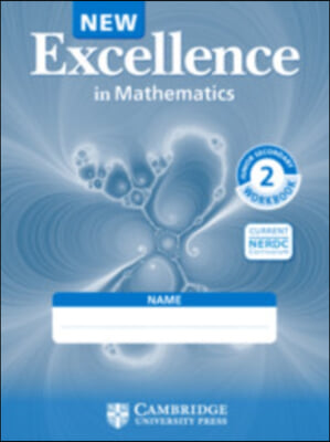 NEW Excellence in Mathematics Workbook JSS2