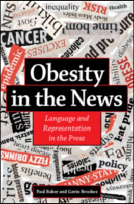 Obesity in the News: Language and Representation in the Press