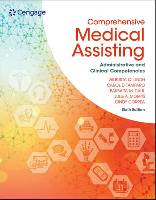 Comprehensive Medical Assisting - Administrative and Clinical Competencies, + MindTap Medical Assisting, 4 terms 24 months Printed Access Card + MindTap Moss 3.0, 2 terms 12 months Printed Access Card