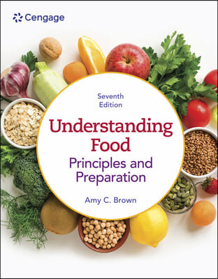 Lab Manual for Brown&#39;s Understanding Food: Principles and Preparation