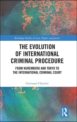 Evolution of International Criminal Procedure