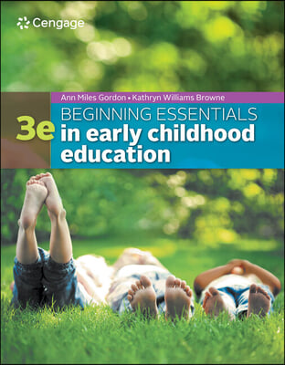 Beginning Essentials in Early Childhood Education + Mindtap Education, 1 Term 6 Month Printed Access Card