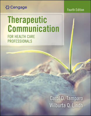 Therapeutic Communications for Health Care Professionals + Mindtap Health Care Access Card