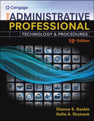 The Administrative Professional + New Perspectives Portfolio Projects for Soft Skills, 2nd Ed.