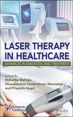 Laser Therapy in Healthcare: Advances in Diagnosis and Treatment