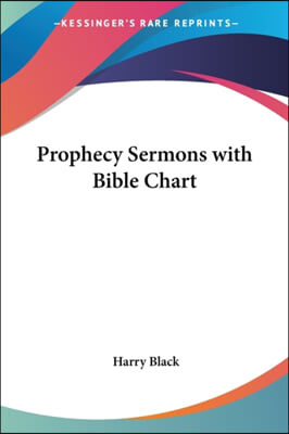 Prophecy Sermons with Bible Chart