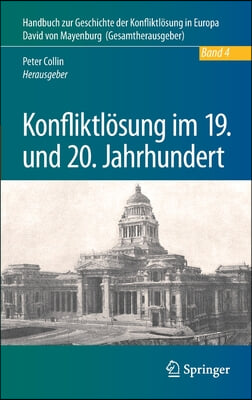 Konfliktlosung Im 19. Und 20. Jahrhundert