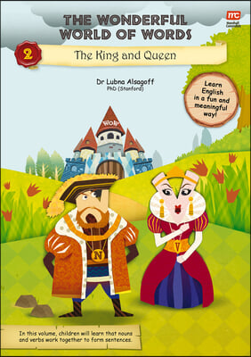 The Wonderful World of Words Volume 2: The King and the Queen