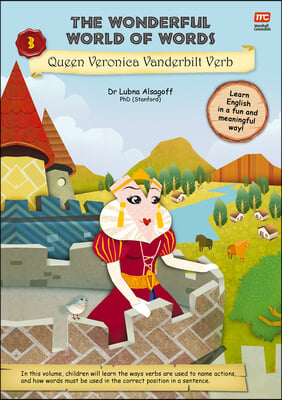 The Wonderful World of Words: Queen Veronica Vanderbilt Verb: Volume 3