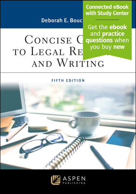 Concise Guide to Legal Research and Writing: [Connected eBook with Study Center]