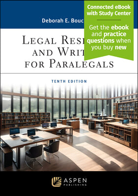 Legal Research and Writing for Paralegals: [Connected eBook with Study Center]