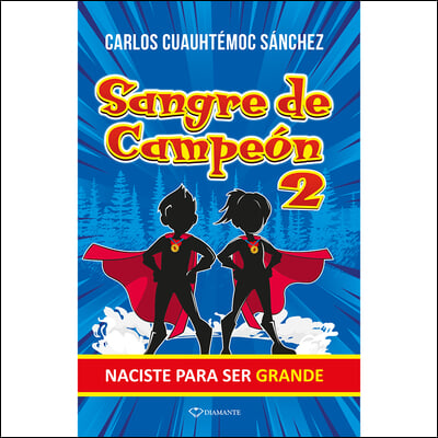 Sangre de Campe&#243;n 2