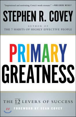 Primary Greatness: The 12 Levels of Success