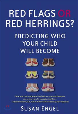 Red Flags or Red Herrings?: Predicting Who Your Child Will Become