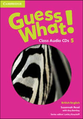 Guess What! Level 5 Class Audio CDs British English