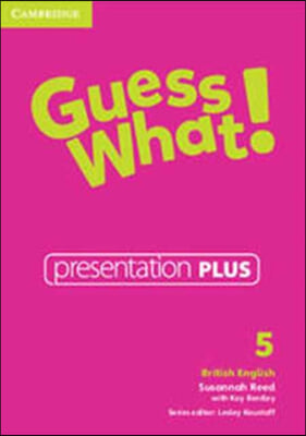 Guess What! Level 5 Presentation Plus - British English