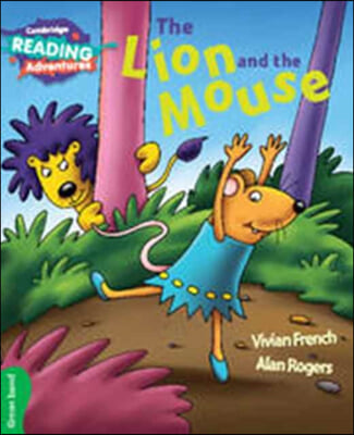 Cambridge Reading Adventures the Lion and the Mouse Green Band