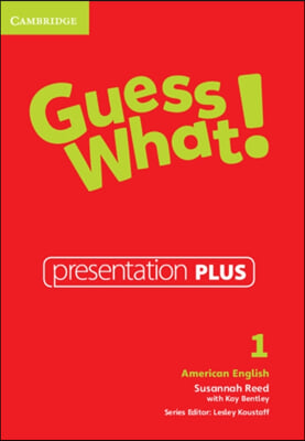 Guess What! American English Level 1 Presentation Plus