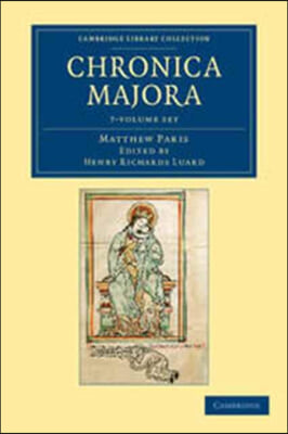 Matthaei Parisiensis Chronica Majora 7 Volume Set