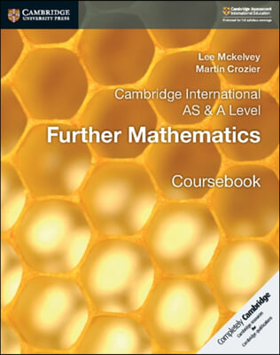 Cambridge International as &amp; a Level Further Mathematics Coursebook