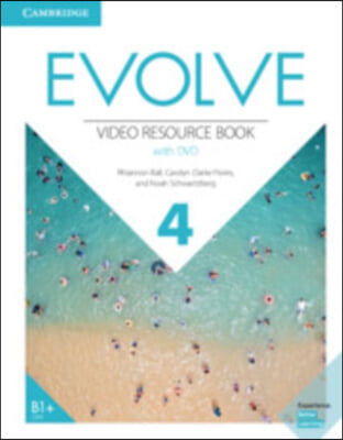 Evolve Level 4 Video Resource Book with DVD
