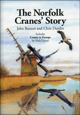 The Norfolk Cranes&#39; Story