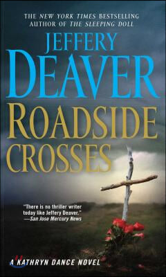 Roadside Crosses: A Kathryn Dance Novel