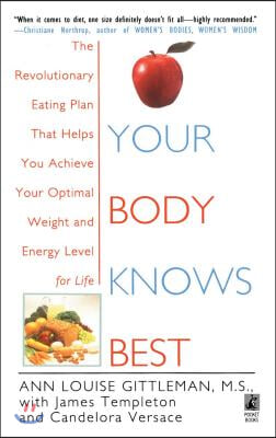 Your Body Knows Best