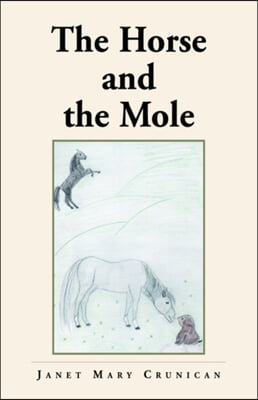 The Horse And the Mole