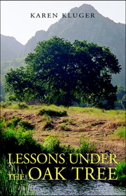 Lessons Under the Oak Tree