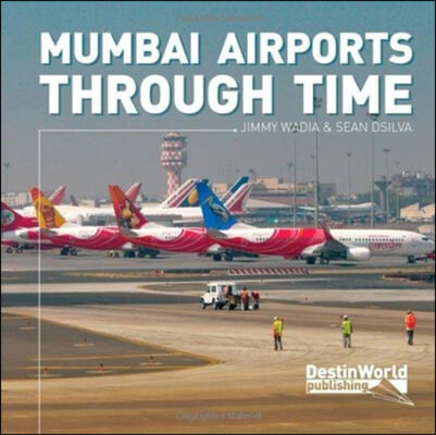 Mumbai Airports Through Time