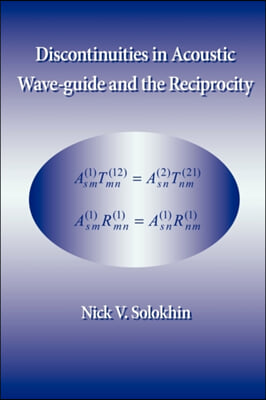 Discontinuities in Acoustic Wave-Guide and the Reciprocity