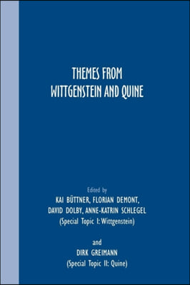 Themes from Wittgenstein and Quine