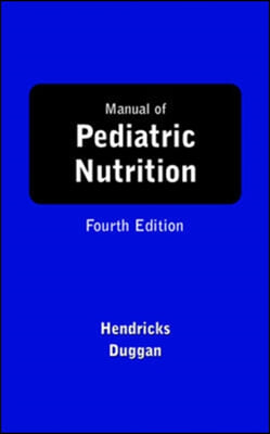 Manual Of Pediatric Nutrition