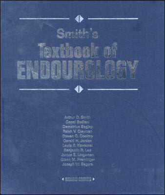 Smith&#39;s Textbook of Endourology, 2/E