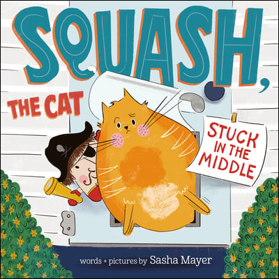 Squash, the Cat: Stuck in the Middle