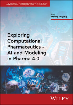 Exploring Computational Pharmaceutics: AI and Modeling in Pharma 4.0