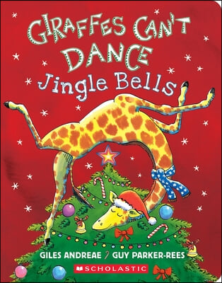 Giraffes Can&#39;t Dance: Jingle Bells