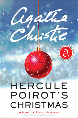 Hercule Poirot's Christmas: A Hercule Poirot Mystery: The Official Authorized Edition