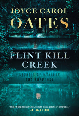 Flint Kill Creek: Stories of Mystery and Suspense