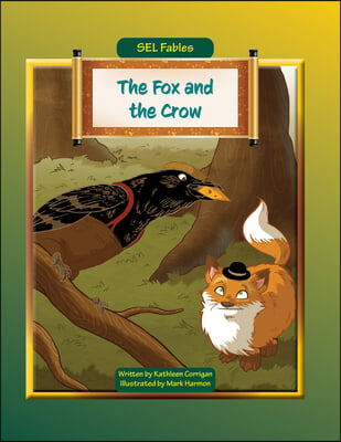 The Fox and the Crow