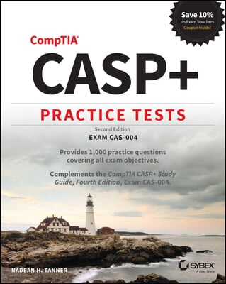 A CASP+ CompTIA Advanced Security Practitioner Practice Tests