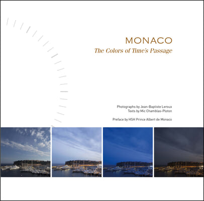 Monaco: The Colors of Time's Passage