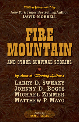 Fire Mountain and Other Survival Stories: A Five Star Quartet