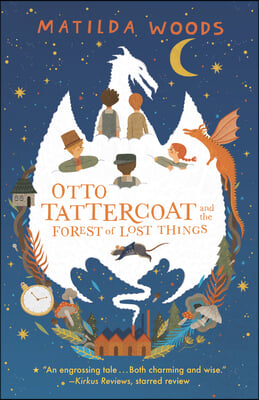 Otto Tattercoat and the Forest of Lost Things