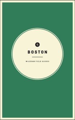 Wildsam Field Guides: Boston