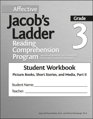 Affective Jacob&#39;s Ladder Reading Comprehension Program: Grade 3, Student Workbooks, Picture Books, Short Stories, and Media, Part II (Set of 5)