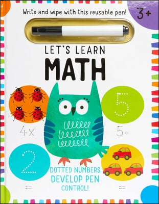 Let&#39;s Learn: First Math Skills: (Early Math Skills, Number Writing Workbook, Addition and Subtraction, Kids&#39; Counting Books, Pen Control, Write and Wi