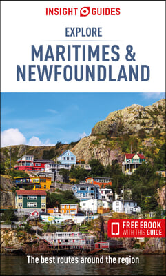 Insight Guides Explore Maritimes & Newfoundland (Travel Guide with Free Ebook)