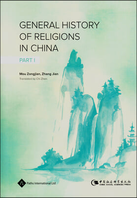 General History of Religions in China Part I